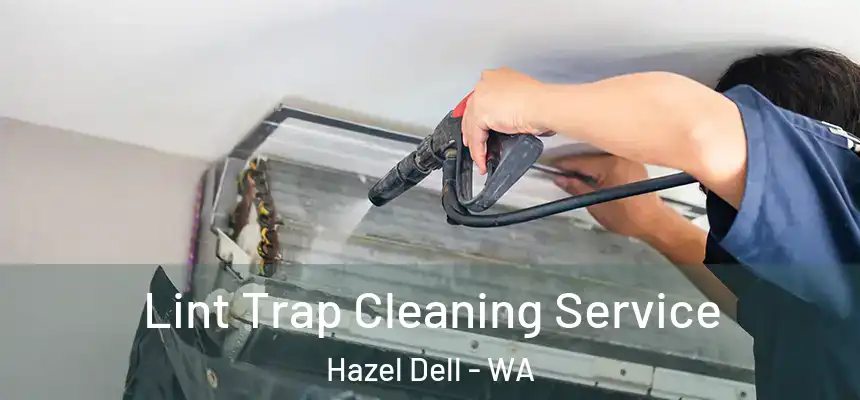  Lint Trap Cleaning Service Hazel Dell - WA